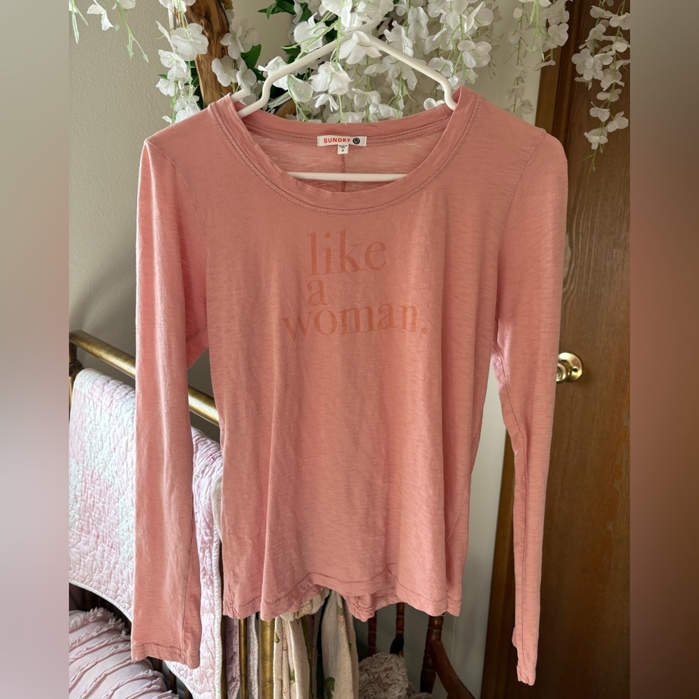 Sundry Women's Blush Long Sleeve Tee “ like a woman” 💗